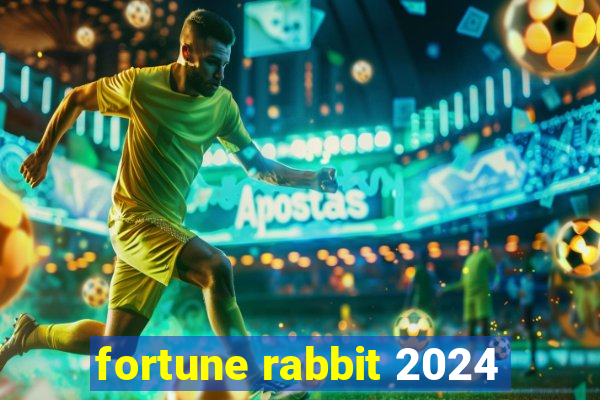 fortune rabbit 2024